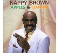 Brown, Nappy - Apples & Lemons