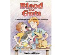 Brown Paper School book: Blood and Guts