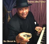 Brown, Ray Jr. - Friends & Family