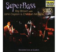 Brown Ray, Mcbride Christian, Clayton John - Super Bass