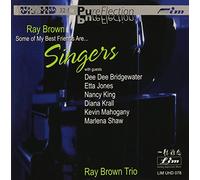 Brown Ray - Some of My Best Friends Are. Singers