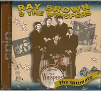 Brown, Ray & the Whispers - Ultimate Collection [2cd]
