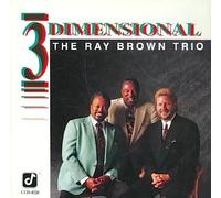 Brown, Ray Trio - Three Dimensional