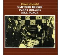 Clifford Brown Three giants (CD) Album