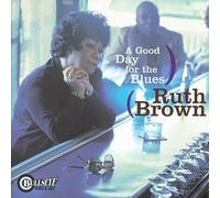 Brown, Ruth - Good Day for The Blues