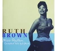 Brown, Ruth - Greatest Hits-Miss Rhythm