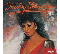 BROWN, SHIRLEY - FIRE & ICE -LTD-