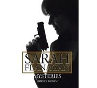 Brown, Shirley Sarah Flanagan Mysteries Book NUOVO