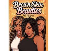 Brown Skin Beauties