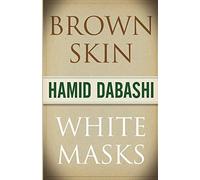 Brown Skin, White Masks