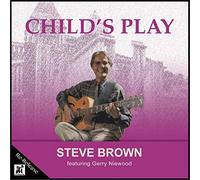 Brown, Steve - Child's Play