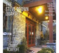 Brown, Steve - Steve Brown Quartet-Live At The Carriage House Caf