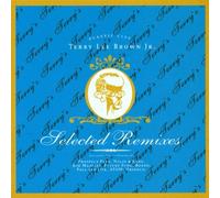 Brown,Terry Lee Jr. - Selected Remixes