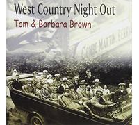 BROWN, TOM & BARBARA - WEST COUNTRY NIGHT OUT