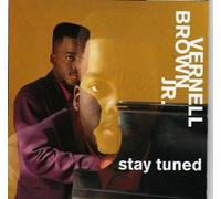 Brown, Vernell Jr. - Stay Tuned