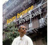 Browne,Tom - R'n'b Browne