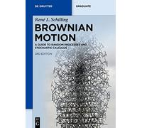 René L. Schilling – Brownian Motion – Guida ai processi casuali e al calcolo stocastico – Tascabile