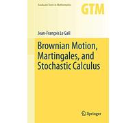 Jean-François L Brownian Motion, Martingales, and Stochastic (Copertina rigida)