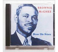 Brownie Mcghee - Mean Ole Frisco