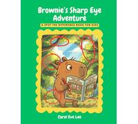 Brownie’s Sharp Eye Adventure: A Spot the Difference Book for Kids: 80 Full-Colour Pages of Fun Puzzles to Build Focus, Patience, and Observation Skills