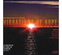 Browning/ Grace, Rose Shylam - Vibrations Of Hope: Music Of The New Millennium