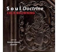 Browning/ Sonata Islands Quartet/ Ros - Soul Doctrine