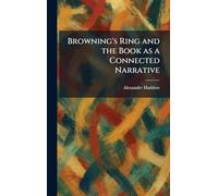 Browning's Ring and the Book as a Connected Narrative