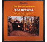 BROWNS - i heard the bluebirds sing