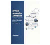 Browser Automation Architecture: Implementing Playwright-Driven Workflows for Data Sovereignty Applications with Claude and Gemini in 2026: 1