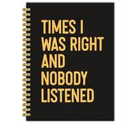 BRRNYOI Funny Office Notebook Journal 5.5x8.3, Funny Work Notebook for Coworkers, Office Humor Gifts, Times I Was Right and Nobody Listened Hardcover Spiral Notebook for Note Taking