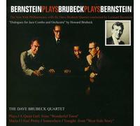 Brubeck, Dave - Bernstein Plays Brubeck Plays Bernstein