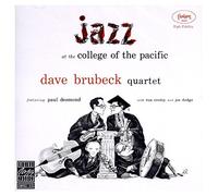 The Dave Brubeck Quartet – Jazz at the College of the Pacific – CD