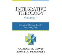 Bruce A. Demarest Gordon R. Lew Integrative Theology, Volume (Copertina rigida)