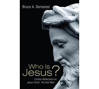 Bruce A. Demarest Who Is Jesus? (Tascabile)
