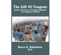 Bruce A. Edminster The Gift of Tongues (Copertina rigida)
