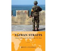 Bruce A. Elleman Taiwan Straits (Copertina rigida) Global Flashpoints: A Series