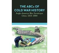 Bruce A. Elleman The ABCs of Cold War History (Tascabile) (PRESALE 03/12/2024)