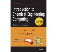 Bruce A. Finlayson Introduction to Chemical Engineering Computing (Tascabile)