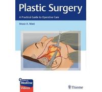 Bruce A. Mast Plastic Surgery: a Practical Guide to Operat (Mixed Media Product)