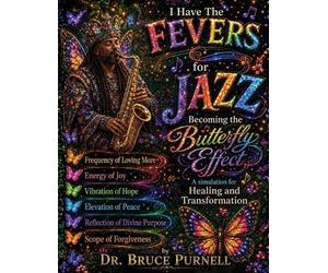 Bruce A Purnell I Have The FEVERS For Jazz (Tascabile)