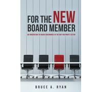 Bruce a Ryan For the New Board Member (Tascabile)