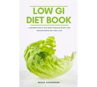 Bruce Ackerberg The Low GI Diet Book (Tascabile)