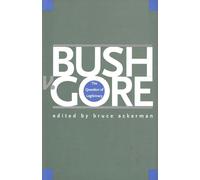 Bruce Ackerman Bush v. Gore (Copertina rigida)