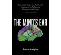Bruce Adolphe The Mind's Ear (Tascabile)
