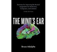 Bruce Adolphe The Mind's Ear (Tascabile)