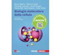 Bruce Alberts et al. - Biologia molecolare della cellula - Manuale conforme al Syllabus per il semestre filtro 2026-2027. Per il semestre aperto di Medicina, Odontoiatria e Veterinaria