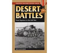 Bruce Allan Watson Desert Battles (Tascabile) Stackpole Military History Series
