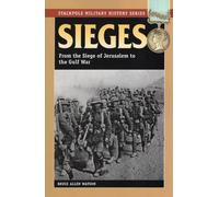 Bruce Allan Watson Sieges (Tascabile) Stackpole Military History Series