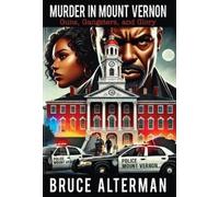 Bruce Alterman Murder in Mount Vernon (Copertina rigida)