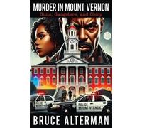 Bruce Alterman Murder in Mount Vernon (Tascabile)